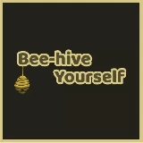 Beehive Yourself